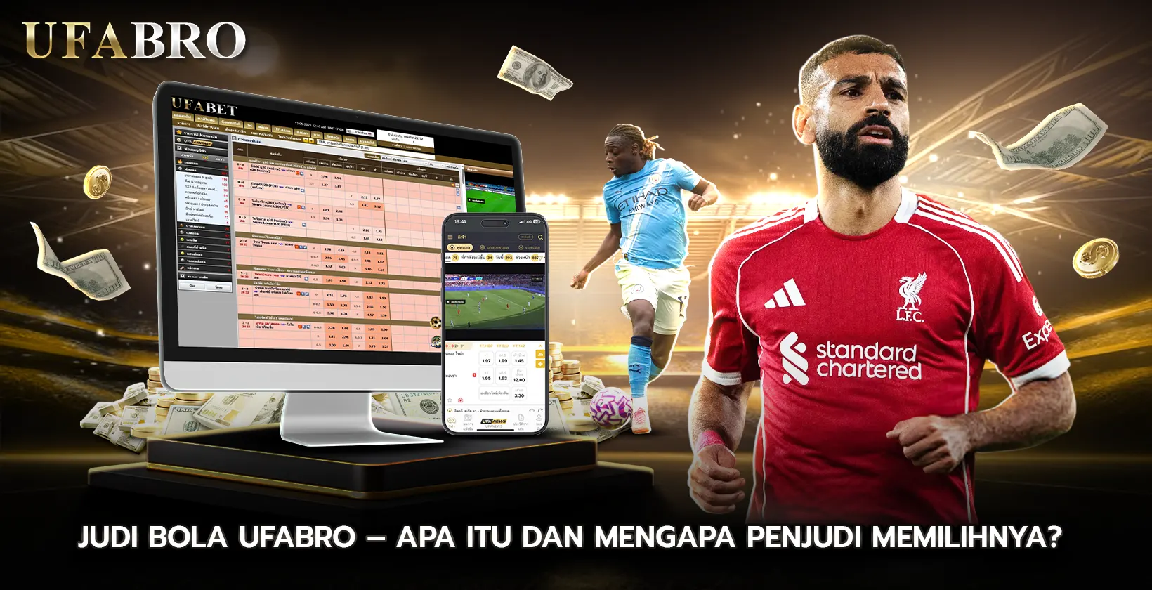Judi Bola UFABRO – Apa Itu dan Mengapa Penjudi Memilihnya?